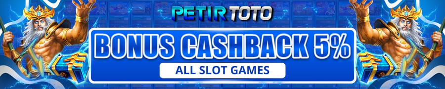 BONUS CASHBACK 5% SLOT